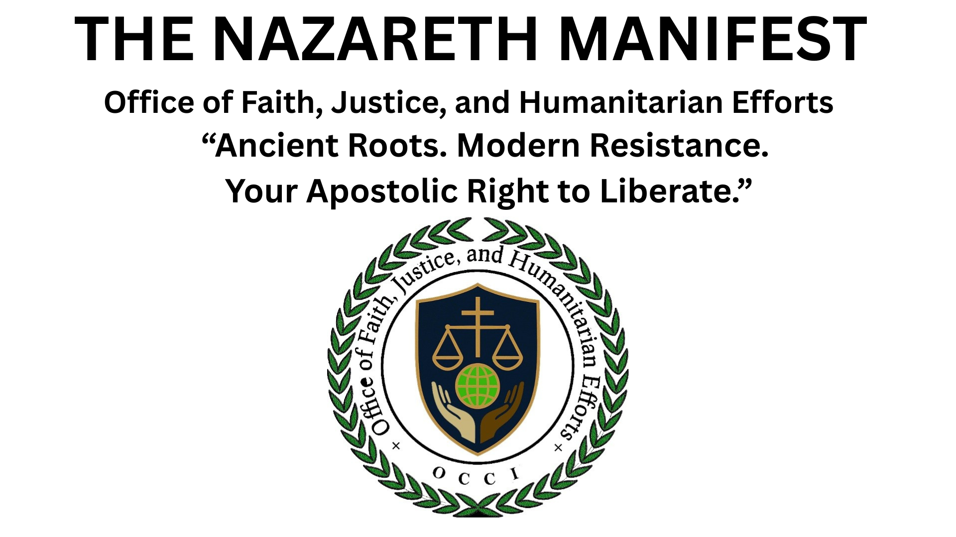 The Nazareth Manifest as a Vessel for Modern Liberation