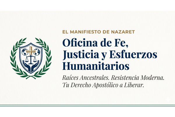 El Manifiesto de Nazaret como Vasija para la Liberación Moderna